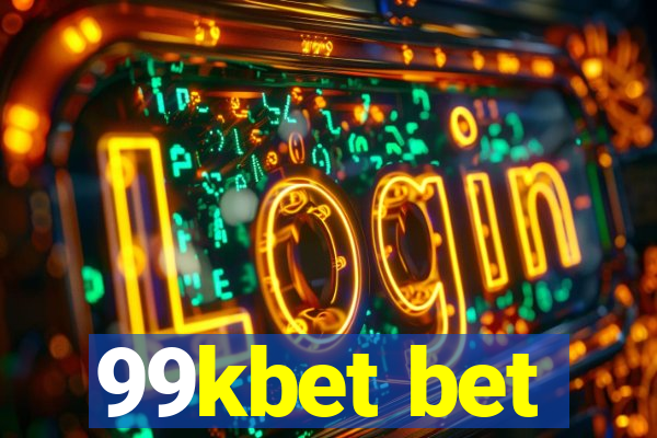 99kbet bet